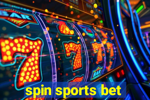 spin sports bet